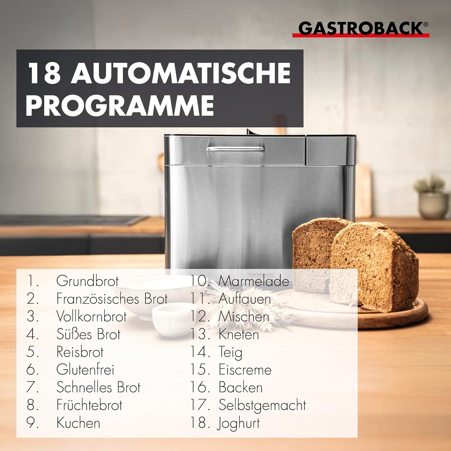 Gastroback 42823 Design broodbakmachine Advanced Productbeschrijving Gastroback 42823 Design broodbakmachine Advanced, roestvrij staal, 18 programma's, automatisch ingrediëntenvak, voor 500 g, 750 g en 1.000 g brood, kijkvenster, timer, 18/8, zilver Inhou